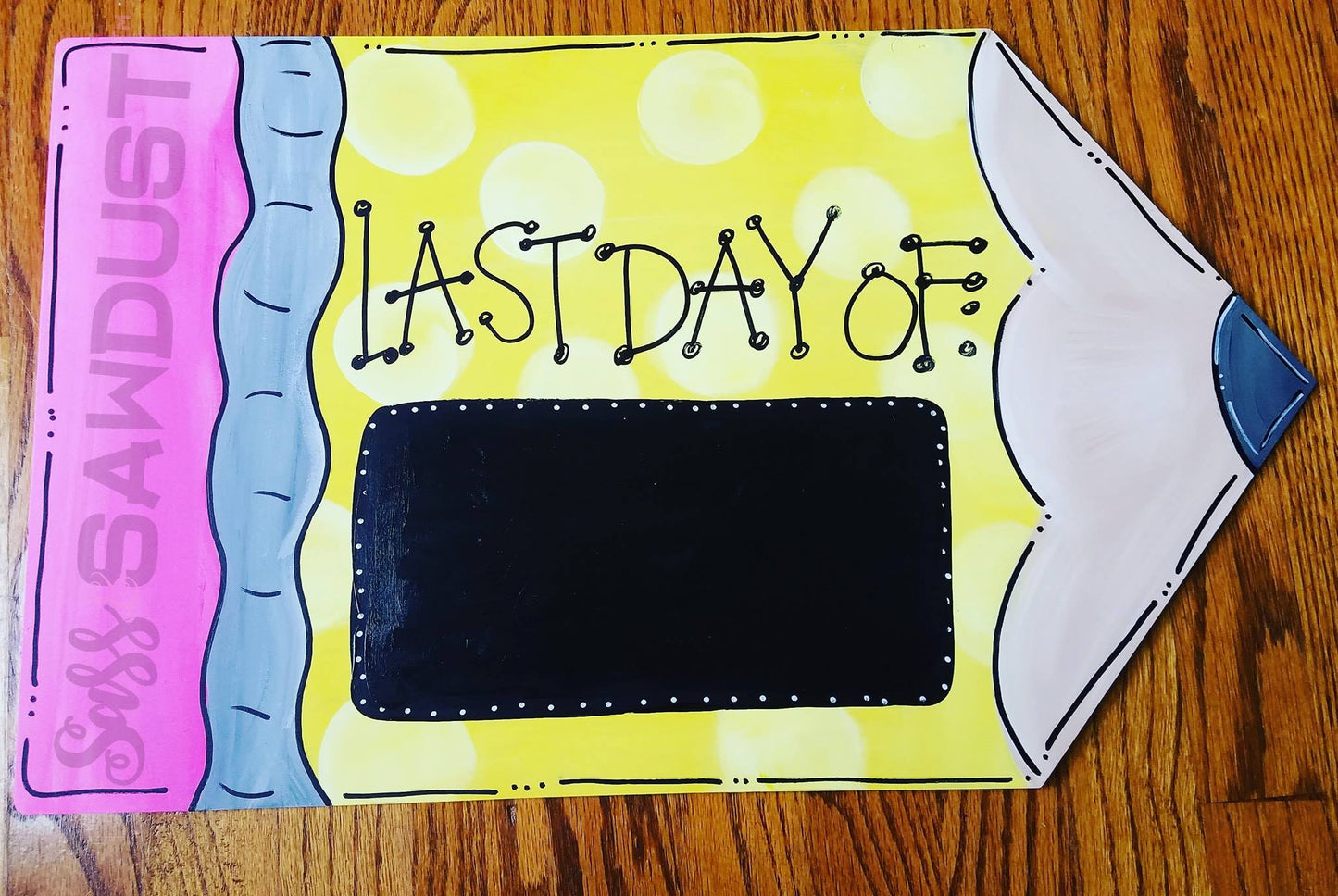 First/Last Day Pencil